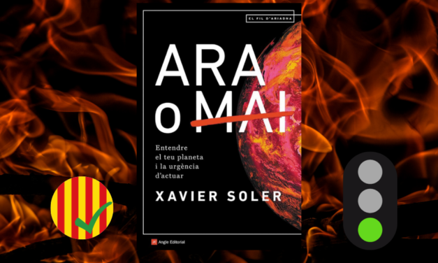 Ara o mai. Entendre el teu planeta i la urgència d’actuar