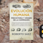 Evolució humana. Prehistòria i origen de la compassió